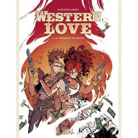 WESTERN LOVE T01 LA TEIGNE ET LE GENTIL