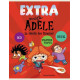 EXTRA MORTELLE ADELE T3 LA REVOLTE DES BIZARRES