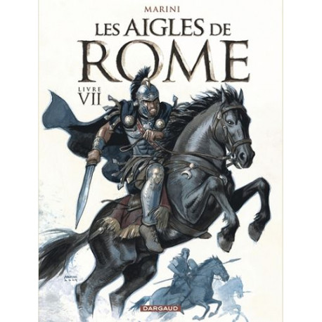 LES AIGLES DE ROME TOME 7