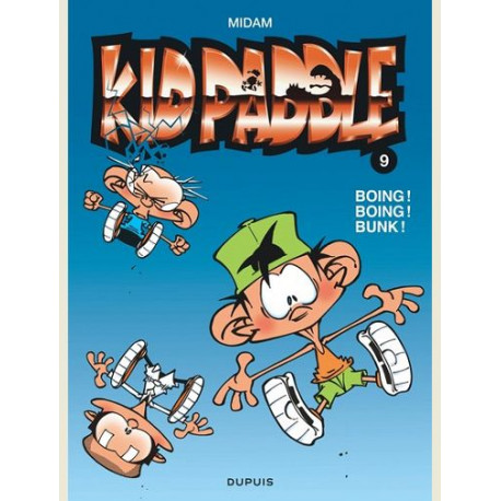 KID PADDLE TOME 9 BOING BOING BUNK