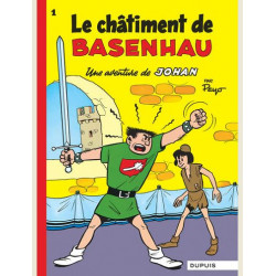 JOHAN ET PIRLOUIT TOME 1 LE CHATIMENT DE BASENHAU