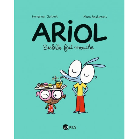 ARIOL TOME 05 BISBILLE FAIT MOUCHE