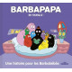 BARBAPAPA EN FAMILLE UNE HISTOIRE POUR LES BARBABEBES