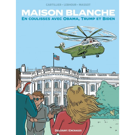 MAISON BLANCHE EN COULISSES AVEC OBAMA TRUMP ET BIDEN