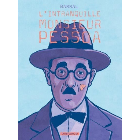 L INTRANQUILLE MONSIEUR PESSOA