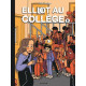 ELLIOT AU COLLEGE TOME 3 ALICE EN VRAI