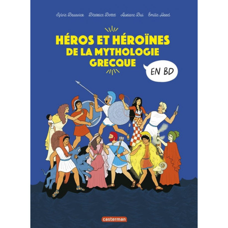 LA MYTHOLOGIE EN BD  HEROS ET HEROINES DE LA MYTHOLOGIE GRECQUE