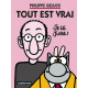 GELUCK TOUT EST VRAI