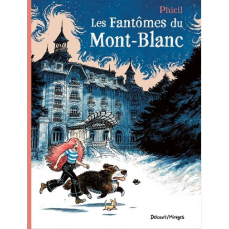 FANTOMES DU MONT BLANC  LES RECIT COMPLET LES FANTOMES DU MONT-BLANC