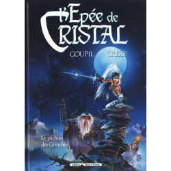 L EPEE DE CRISTAL  TOME 01  LE PARFUM DES GRINCHES