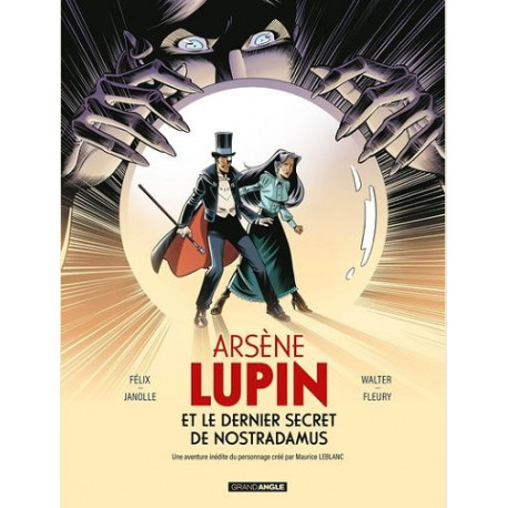 ARSENE LUPIN T01 ARSENE LUPIN ET LE DERNIER SECRET DE NOSTRADAMUS HISTOIRE COMPLETE