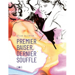 PREMIER BAISER DERNIER SOUFFLE