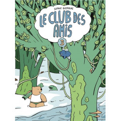 LE CLUB DES AMIS TOME 3