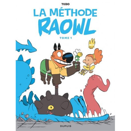 LA METHODE RAOWL TOME 1