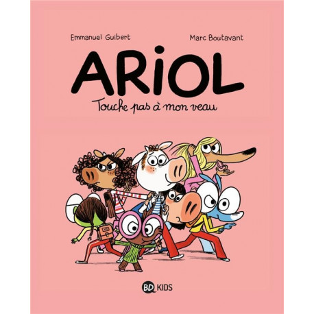 ARIOL TOME 15 TOUCHE PAS A MON VEAU