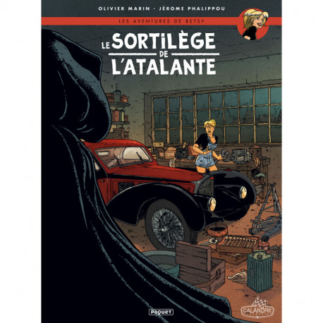 LES AVENTURES DE BETSY T1 LE SORTILEGE DE LATALANTE