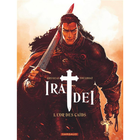 IRA DEI TOME 1 LOR DES CAIDS