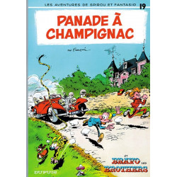 SPIROU ET FANTASIO TOME 19 PANADE A CHAMPIGNAC