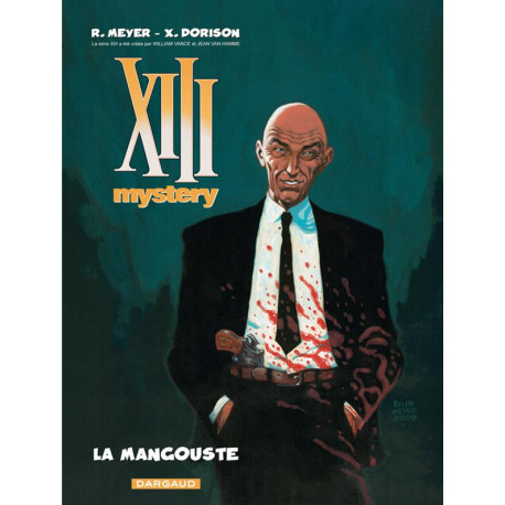 XIII MYSTERY TOME 1 LA MANGOUSTE