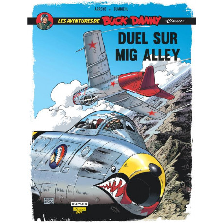 BUCK DANNY CLASSIC TOME 2 DUEL SUR MIG ALLEY