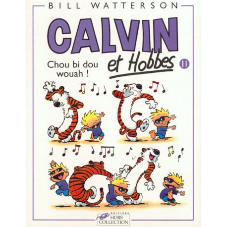 CALVIN ET HOBBES TOME 11 CHOU BI DOU WOUAH VOL11