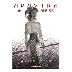 ADASTRA IN AFRICA RECIT COMPLET  ADASTRA IN AFRICA