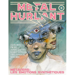 METAL HURLANT N 5 METAVERS LES EMOTIONS SYNTHETIQUES