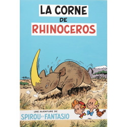 SPIROU ET FANTASIO LA CORNE DE RHINOCEROS TIRAGE LUXE