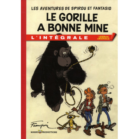 LE GORILLE A BONNE MINE LES AVENTURES DE SPIROU ET FANTASIO INTEGRALE