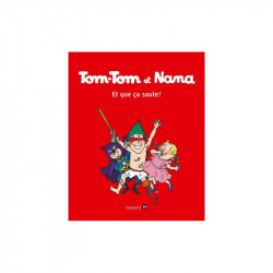 TOMTOM ET NANA TOME 12  ET QUE CA SAUTE