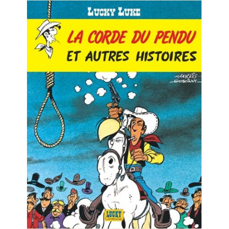 LUCKY LUKE TOME 20 LA CORDE DU PENDU ET AUTRES HISTOIRES