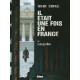 IL ETAIT UNE FOIS EN FRANCE TOME 05 LE PETIT JUGE DE MELUN