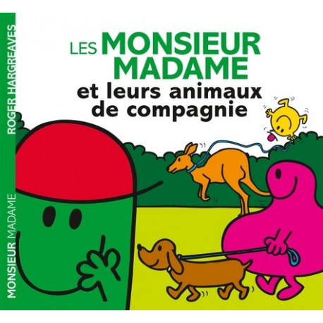 LES MONSIEUR MADAME ET LEURS ANIMAUX DE COMPAGNIE