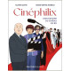 CINEPHILIX UNE HISTOIRE DU CINEMA EN BD