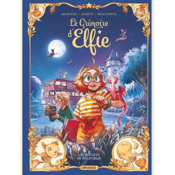 LE GRIMOIRE D ELFIE T05 LE GRIMOIRE D ELFIE VOL 05 HISTOIRE COMPLETE LES REFLETS DE WALPU