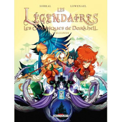 LES LEGENDAIRES LES CHRONIQUES DE DARKHELL T05 ALLIANCES