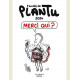 L ANNEE DE PLANTU 2024 MERCI QUI