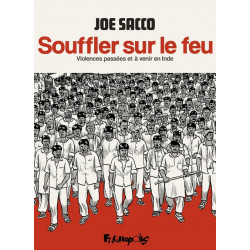 SOUFFLER SUR LE FEU VIOLENCES PASSEES ET A VENIR EN INDE