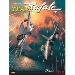 TEAM RAFALE TOME 16 DARK STAR