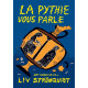 LA PYTHIE VOUS PARLE