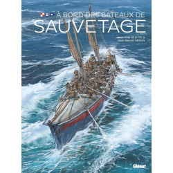 A BORD DES BATEAUX DE SAUVETAGE