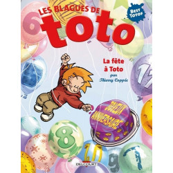 LES BLAGUES DE TOTO HS ONE SHOT  LES BLAGUES DE TOTO  LA FETE A TOTO