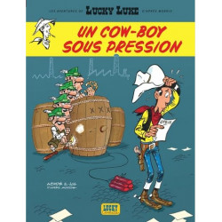 LES AVENTURES DE LUCKY LUKE D APRES MORRIS TOME 11 UN COW BOY SOUS PRESSION