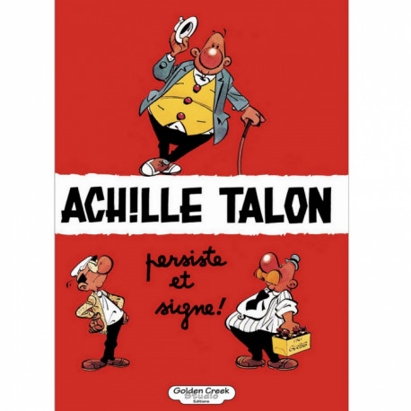 ACHILLE TALON PERSISTE ET SIGNE TIRAGE LUXE