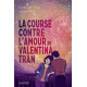 LA COURSE CONTRE L AMOUR DE VALENTINA TRAN