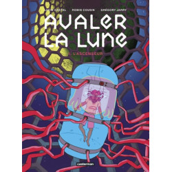 AVALER LA LUNE VOL01 L ASCENSEUR