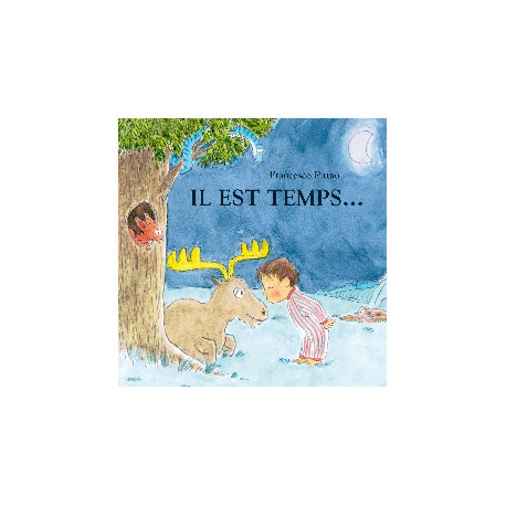 IL EST TEMPS