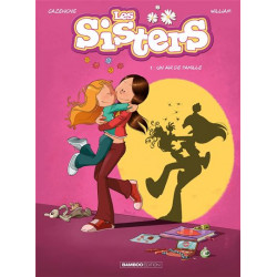 LES SISTERS TOME 01 UN AIR DE FAMILLE