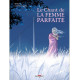 LE CHANT DE LA FEMME PARFAITE ONE SHOT LE CHANT DE LA FEMME PARFAITE