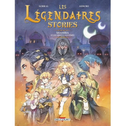 LES LEGENDAIRES STORIES LEGENDAIRES STORIES T06 SHAMIRA ET LES MILICES FANTOMES